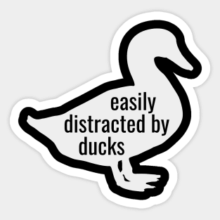 Easily Distracted By Ducks Sticker